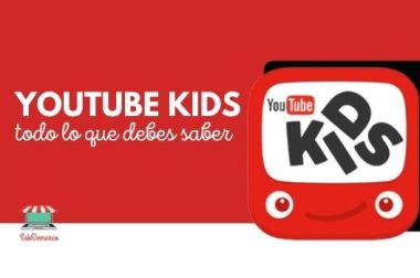 YouTube Kids: lo que debes saber acerca de esta app